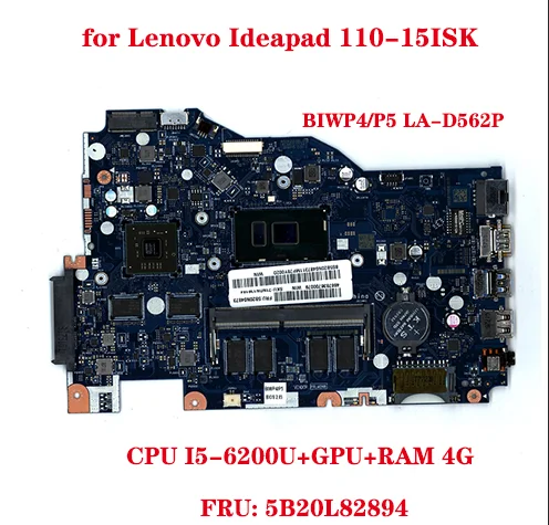  ̵е ƮϿ LA-D562P , BIWP4 P5, FRU:5B20L82894, CPU I5-6200U, GPU, RAM 4G